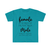 Female in search of filthy rich Male Unisex Softstyle T-Shirt