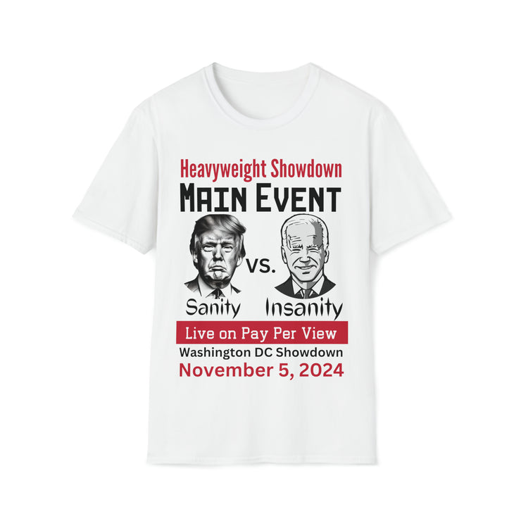 Main Event Sanity vs. Insanity Unisex Softstyle T-Shirt