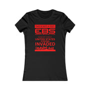 This is not a test EBS Women's Favorite Tee