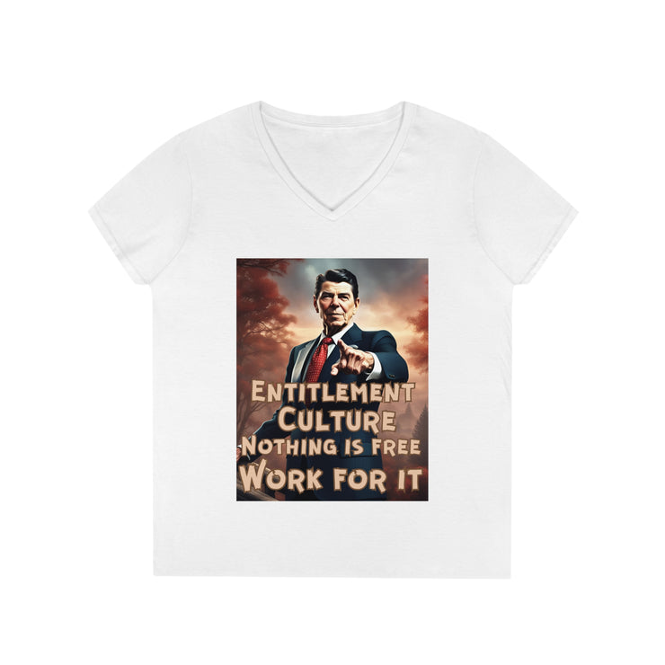 Entitlement Culture nothing is free work for it  V-neck Women&