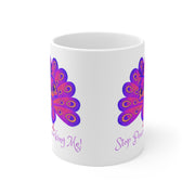 Stop peacocking me purple ceramic Mug 11oz