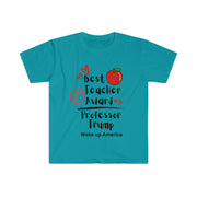 Best Teacher Award Professor Trump Unisex Softstyle T-Shirt