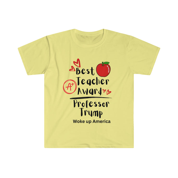 Best Teacher Award Professor Trump Unisex Softstyle T-Shirt