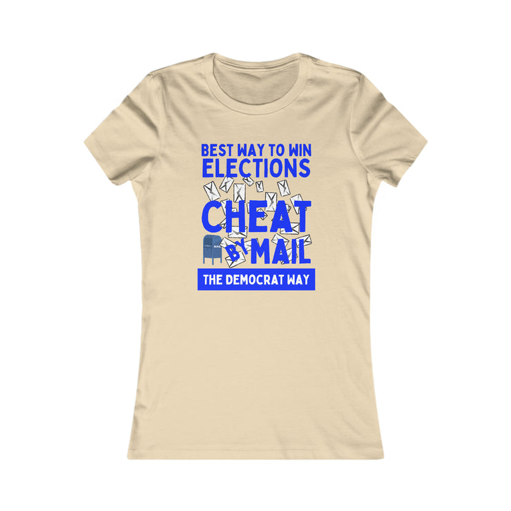 Best way to win elections Cheat by Mail The Democrat Way Women&