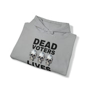 Dead Voters Lives Matter unisex Blend™ Hooded Sweatshirt