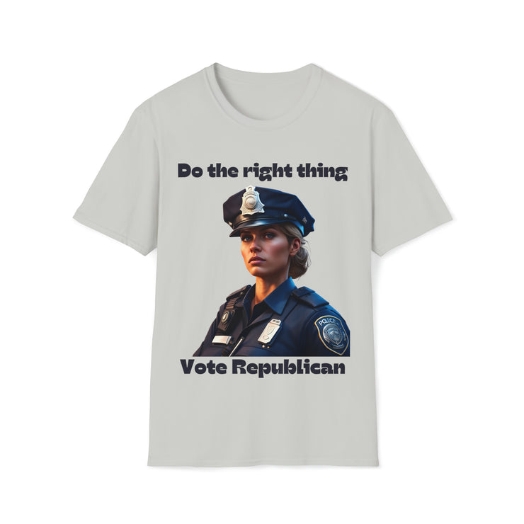 Do the right thing Vote Republican Soft style T-Shirt