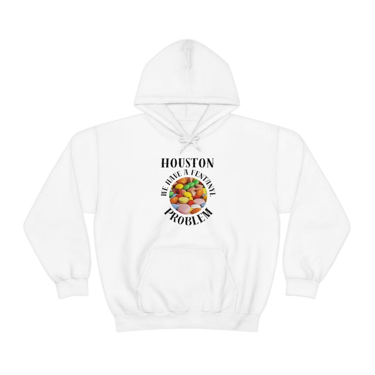 Houston we have a fentanyl problem Heavy Blend™ Hooded Sweatshirt