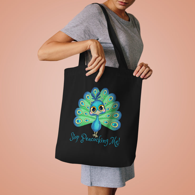 Stop Peacocking Me! Green cotton Tote Bag