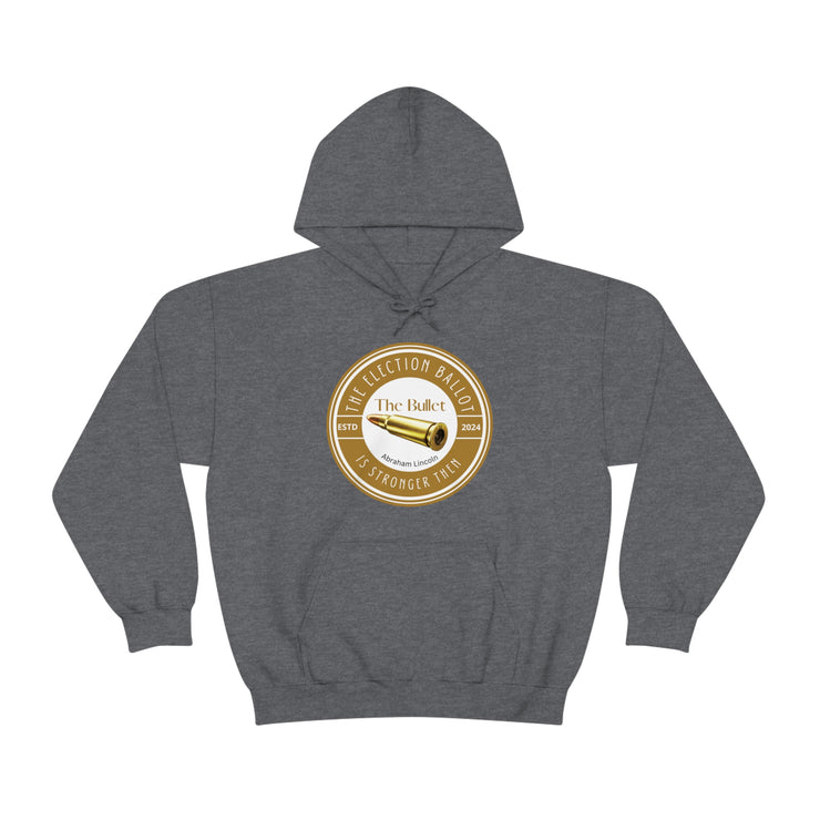 The election ballet is stronger then the bullet  Heavy Blend™ Hooded Sweatshirt