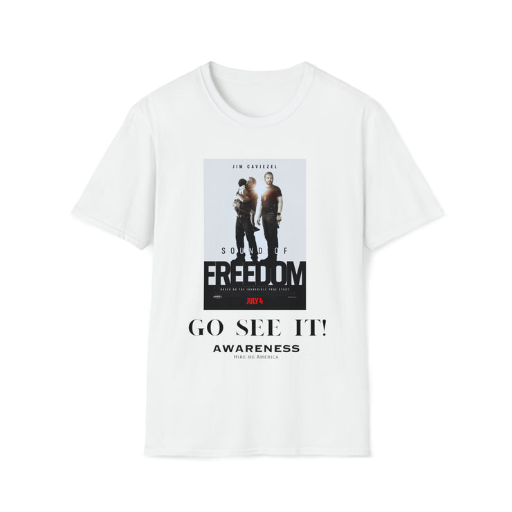 Sound of Freedom Go see it Awareness Unisex Softstyle T-Shirt