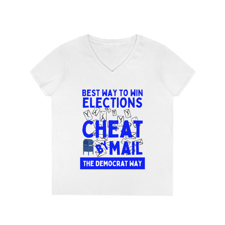 Best way to win elections Cheat by Mail The Democrat Way ladies&