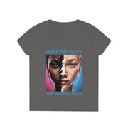 Only one race the human race V-Neck T-Shirt