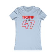 Trump for 47 Women's Favorite Tee