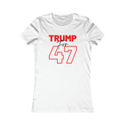 Trump for 47 Women's Favorite Tee