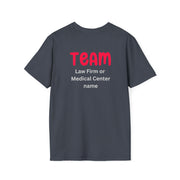 After a car accident, the road to recovery may be long. hire the best team. TEAM (add your law firm or medical center name)  Unisex Softstyle T-Shirt