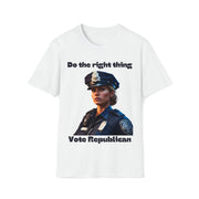 Do the right thing Vote Republican Soft style T-Shirt