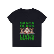 Santa Claus Lives Matter Christmas Green ladies' V-Neck T-Shirt