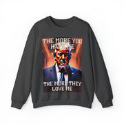 The more you hate me The more they love me Heavy Blend™ Crewneck Sweatshirt Unisex