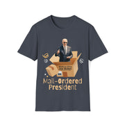 Mail-ordered President Soft style T-Shirt