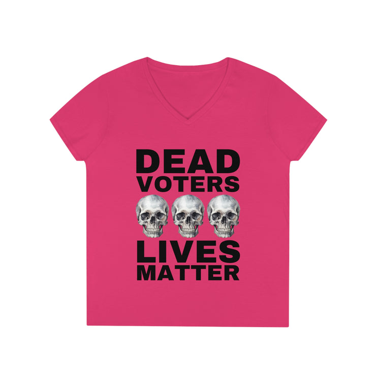 Dead Voters lives Matter ladies&