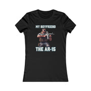 My boyfriend the AR15 Women's Favorite Tee