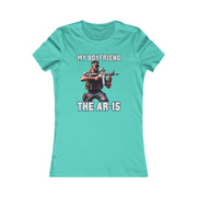 My boyfriend the AR15 Women's Favorite Tee