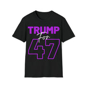 Trump for 47 hot purple Soft style T-Shirt