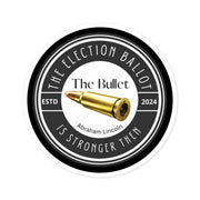 The Election ballet is stronger then the bullet Round Stickers, Indoor\Outdoor