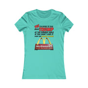 Yes I'm going to talk about Trump at the dinner table Women's Favorite Tee