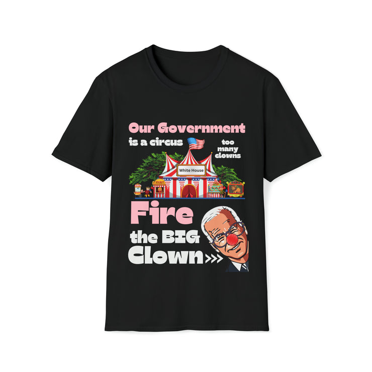 Fire the BIG clown Soft style T-Shirt