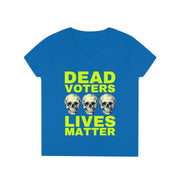 Halloween Dead Voters Lives Matter hot yellow  ladies' V-Neck T-Shirt