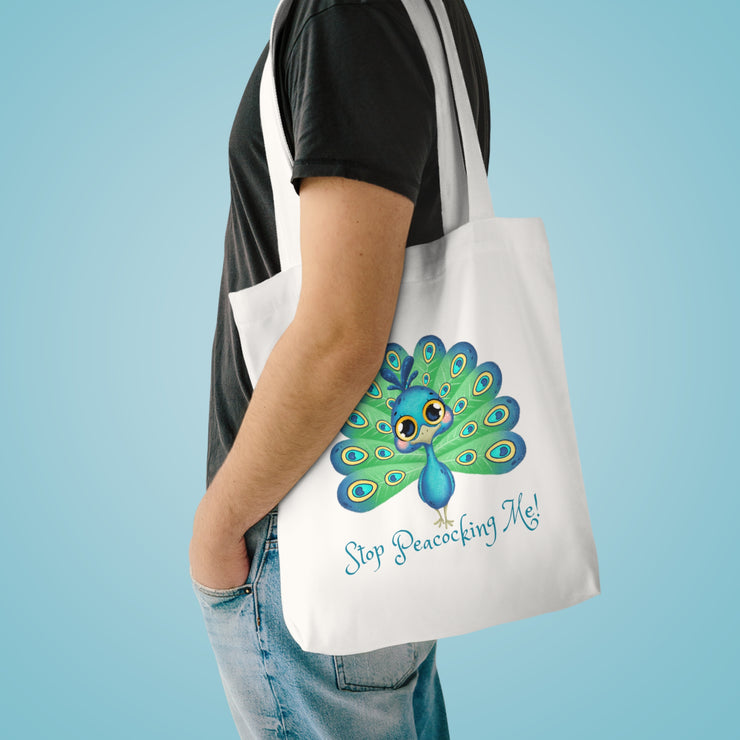 Stop Peacocking Me! Green cotton Tote Bag