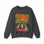 Yes I'm going to talk about Trump at the dinner table Heavy Blend™ Crewneck Sweatshirt