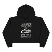 Injustice anywhere is a threat to justice everywhere MLK women's Crop Hoodie