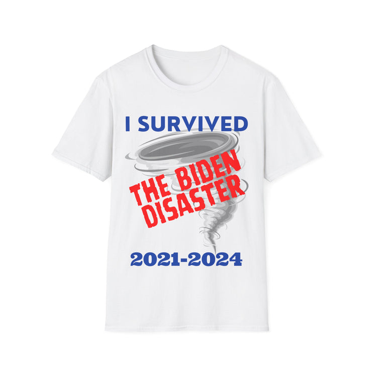 I survived the Biden Disaster 2021-2024 Soft style T-Shirt unisex