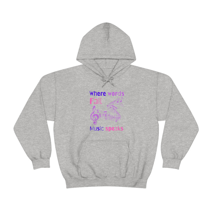 Where words fail, Music speaks Unisex Heavy Blend™ Hooded Sweatshirt