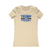 Trump Football Safe women's Favorite Tee