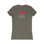 After a car accident, the road to recovery may be long. hire the best team. TEAM (add your law firm or medical center name) Women's Favorite Tee