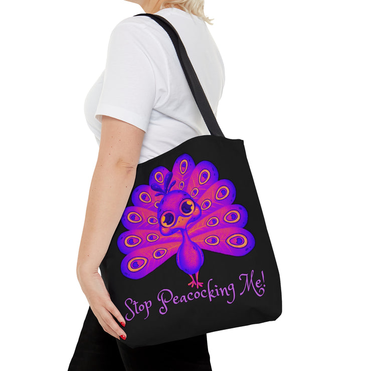 Stop Peacocking Me purple black white Tote Bag