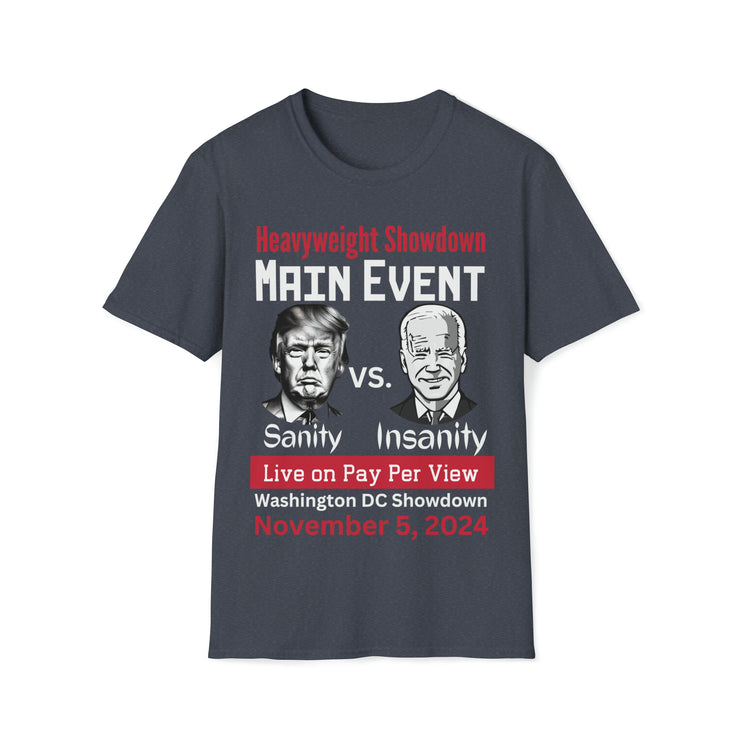 Main Event Sanity vs. Insanity Unisex Softstyle T-Shirt