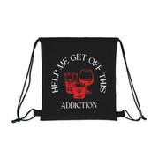 Help me get off this addiction alcohol Outdoor Drawstring Bag black