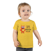 You're just so obsessed with me orange cute-monster Toddler T-shirt