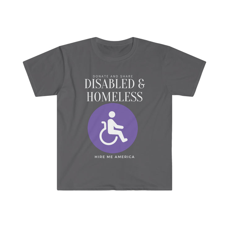 Disabled & Homeless Share and donate Unisex Softstyle T-Shirt