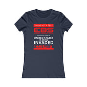 This is not a test EBS Women's Favorite Tee