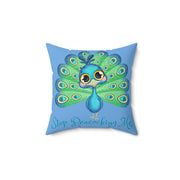 Stop Peacocking Me! Blue green - Spun Polyester Square Pillow