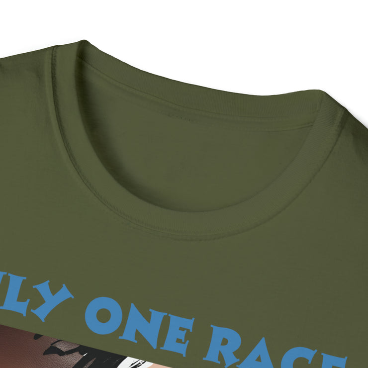 Only one race the human race Soft style T-Shirt