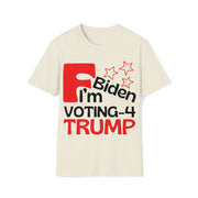 F Biden I'm voting for Trump Unisex Softstyle T-Shirt