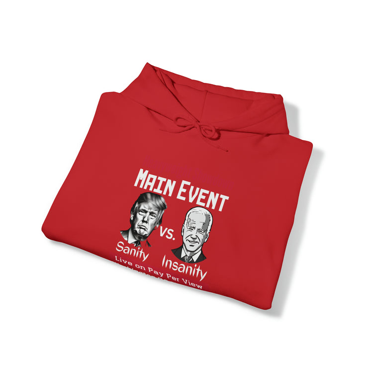Main Event Sanity vs Insanity live on PAY PER VIEW unisex Blend™ Hooded Sweatshirt