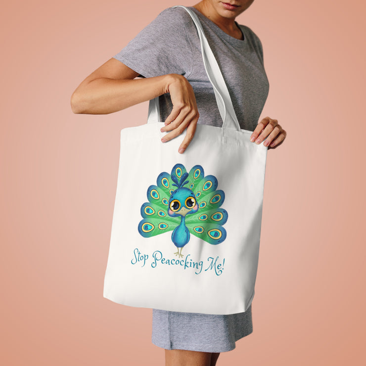 Stop Peacocking Me! Green cotton Tote Bag