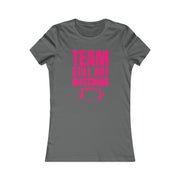 Team still not watching Football Women's Favorite Tee